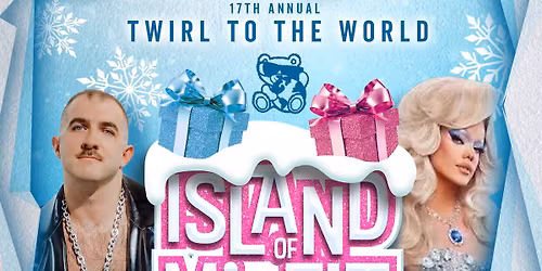 "Island of Misfit Toys" 17th Annual Twirl to the World