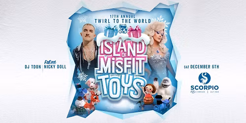"Island of Misfit Toys" 17th Annual Twirl to the World