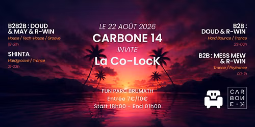 22\/08 - CARBONE 14 invite LA CO-LOCK @ FUN PARC BRUMATH