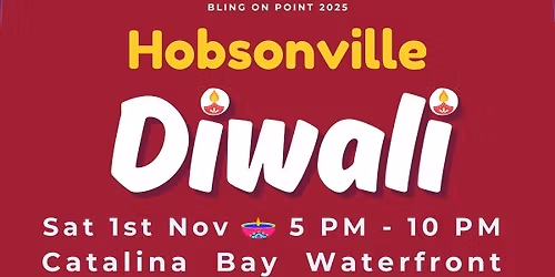 Hobsonville Diwali Festival 2025 - Bling On Point