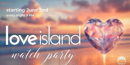 Love Island Watch Parties