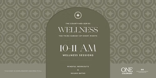 One Colorado's The Courtyard Series | Wellness Sessions