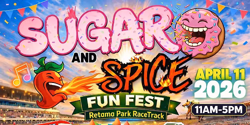 Sugar & Spice FunFest at Retama Park