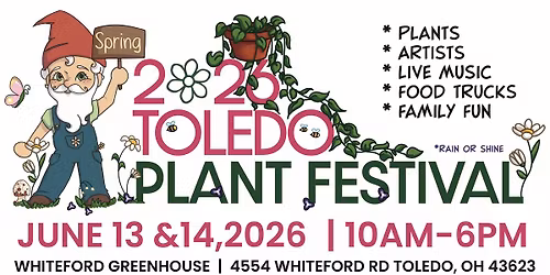 Toledo Plant Festival - 4th annual - 2026 Spring Fest