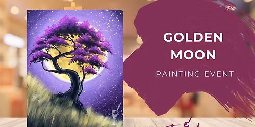 Paint & Sip - Golden Moon