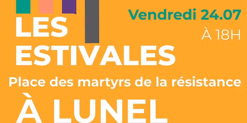 Les Estivales de "la place des Martyrs" de Lunel