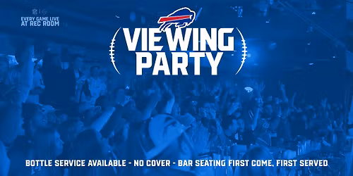 Bills Viewing Party - Buffalo vs Kansas City