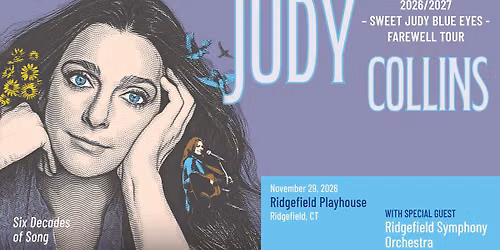 Judy Collins: Sweet Judy Blue Eyes Farewell Tour With the RSO