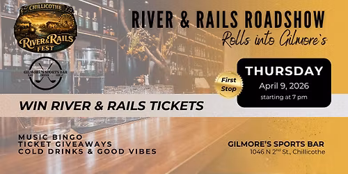 River & Rails Roadshow @ Gilmore\u2019s | Music Bingo + Ticket Giveaways \ud83c\udfa4\ud83c\udf9f\ufe0f