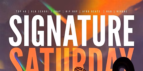 SIGNATURE SATURDAYS