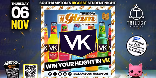 Glam Thursdays | \ud83d\ude32 WIN YOUR HEIGHT IN VK! \ud83d\ude32 | Southampton's Best Student Night \ud83d\ude3b
