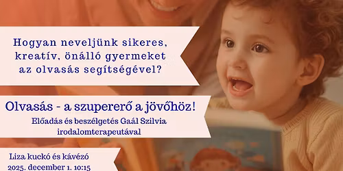 Olvas\u00e1s - a szuperer\u0151 a j\u00f6v\u0151h\u00f6z!