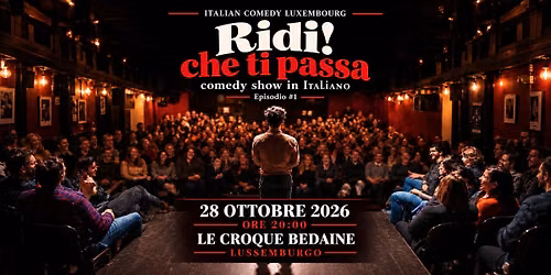 Italian Comedy Night - Ridi! che ti passa | Italian Comedy Luxembourg