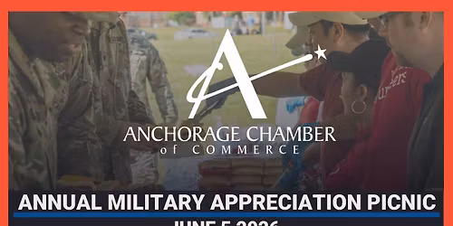 2026 Anchorage Chamber Military Appreciation Picnic