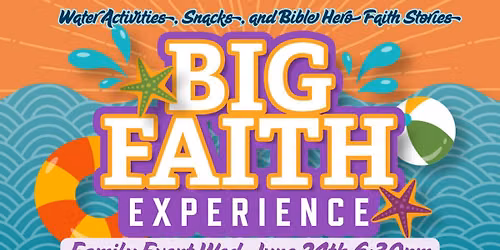 Big Faith Experience Family Water-themed Event