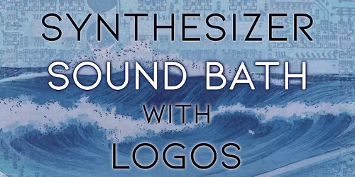 Synthesizer Sound Bath with Logos