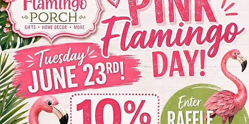 Pink Flamingo Day!
