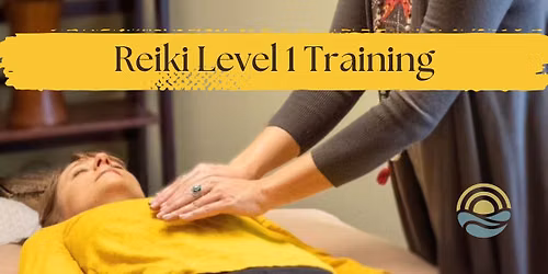 Reiki Level One Training & Attunement