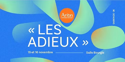 \u00ab Les Adieux \u00bb