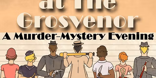 Murder at the Grosvenor - Town and Gown, Cambridge