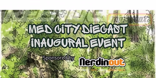 Med City Diecast Swap Meet