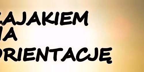 Kajakiem na Orientacj\u0119