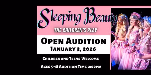 Open Children's Audition - Sleeping Beauty Play