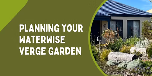 Planning a Waterwise Verge Garden - for City of Bayswater & Town of Bassendean Residents