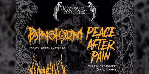 PAINSTORM + PEACE AFTER PAIN + MORFINA + UNDER COLD SUN