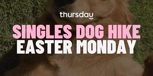 Easter Monday | Dog Lovers Hike 2.0 @ Trigg Bushland | Trigg (All Ages)