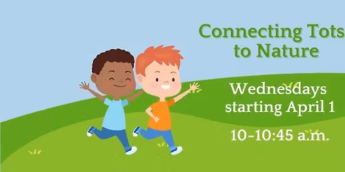 Connecting Tots to Nature