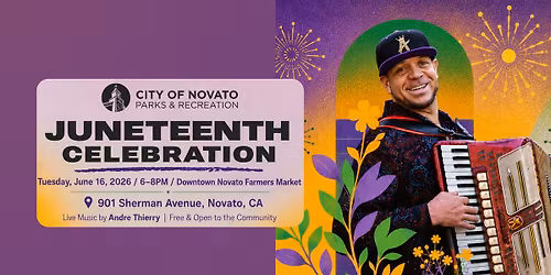 2026 City of Novato Juneteenth Celebration