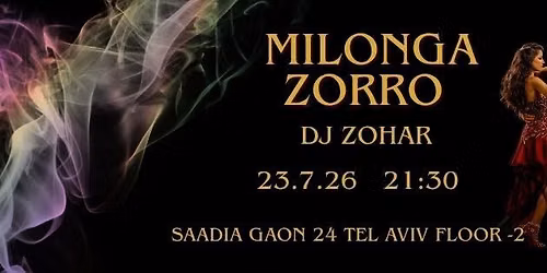 Milonga ZORRO: July Edition