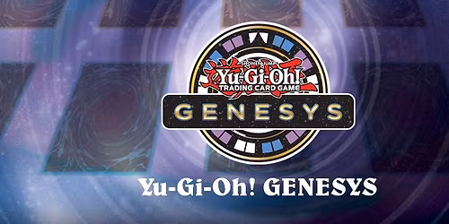 Yu-Gi-Oh! - Genesys Format Tournament
