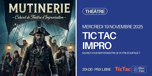 TIC TAC IMPRO \u2022 Blue Zinc