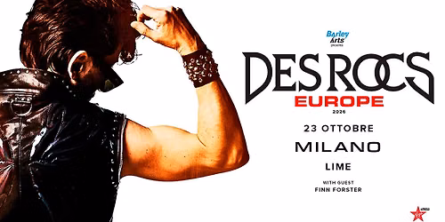 Des Rocs | Europe 2026 | Live in Milan