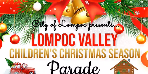 2025 Lompoc Valley Children's Christmas Season Parade