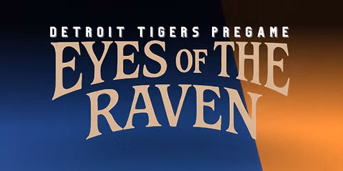 Eyes Of The Raven - Detroit Tigers Pregame Show - Grateful Dead Night