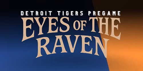Eyes Of The Raven - Detroit Tigers Pregame Show - Grateful Dead Night