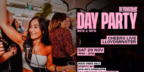 80s & 90s Over 30s Daytime Clubbing - LLOYDMINSTER \ud83d\udd7a\ud83c\udffd