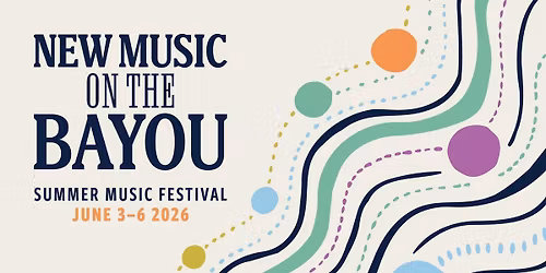 New Music on the Bayou Festival