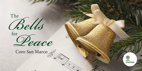Coro San Marco: \u201cThe Bells for Peace\u201d