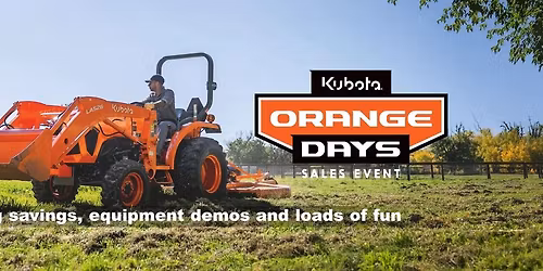 Kubota Orange Days 2026 - Wickham Tractor Co Fort Collins 