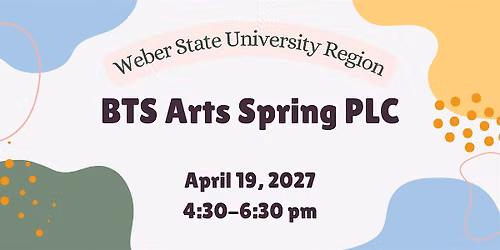 WSU Region BTS Arts PLC | Spring 2027