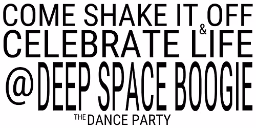 Deep Space Boogie Dance Party with chanantho!