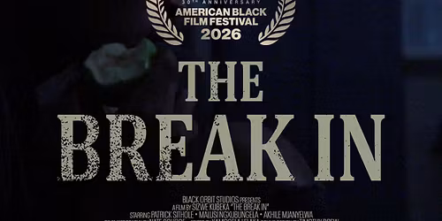 The Break-In Screening at the American Black Film Festival