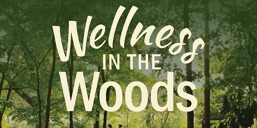 Wellness in the Woods: Yoga @ Dan Ryan Woods