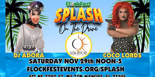 FlockFest SPLASH on the Drive at Solstice