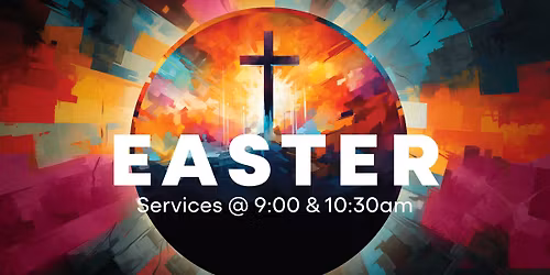 Easter Sunday at First Christian Church | 9:00 & 10:30am