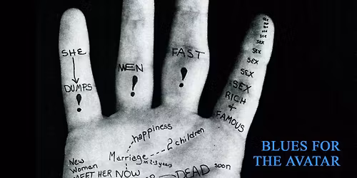 Blues For The Avatar - 1996 Slamdance Fest (Honorable Mention) - 4\/22 NYC